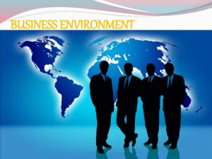 What is Business Environment